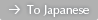 To Japanese